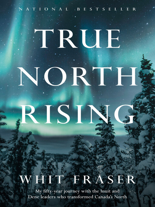 Title details for True North Rising by Whit Fraser - Available